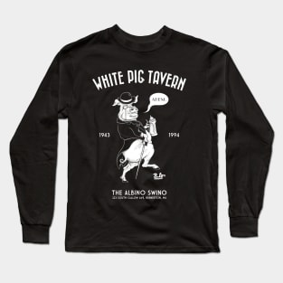 White Pig Tavern Long Sleeve T-Shirt